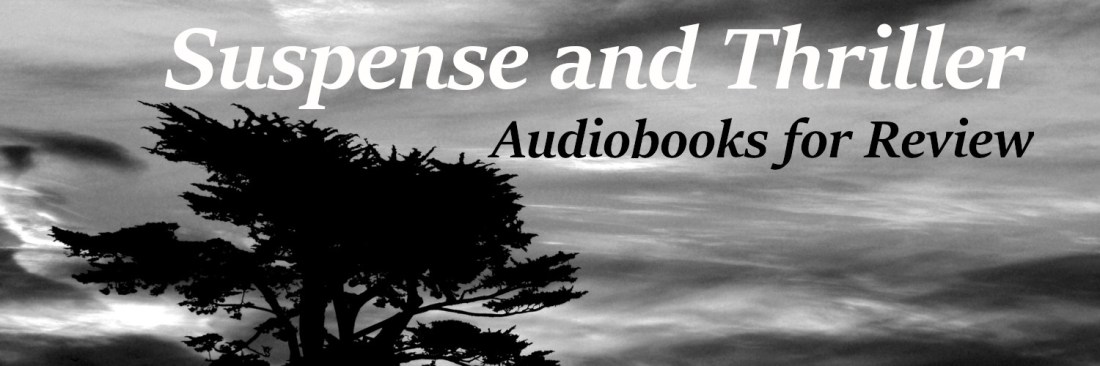 Suspense and Thriller Audiobooks for Review