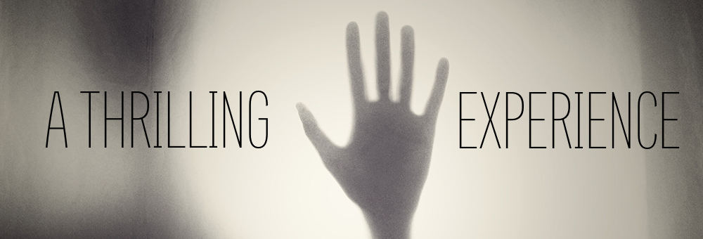 A Thrilling Experience